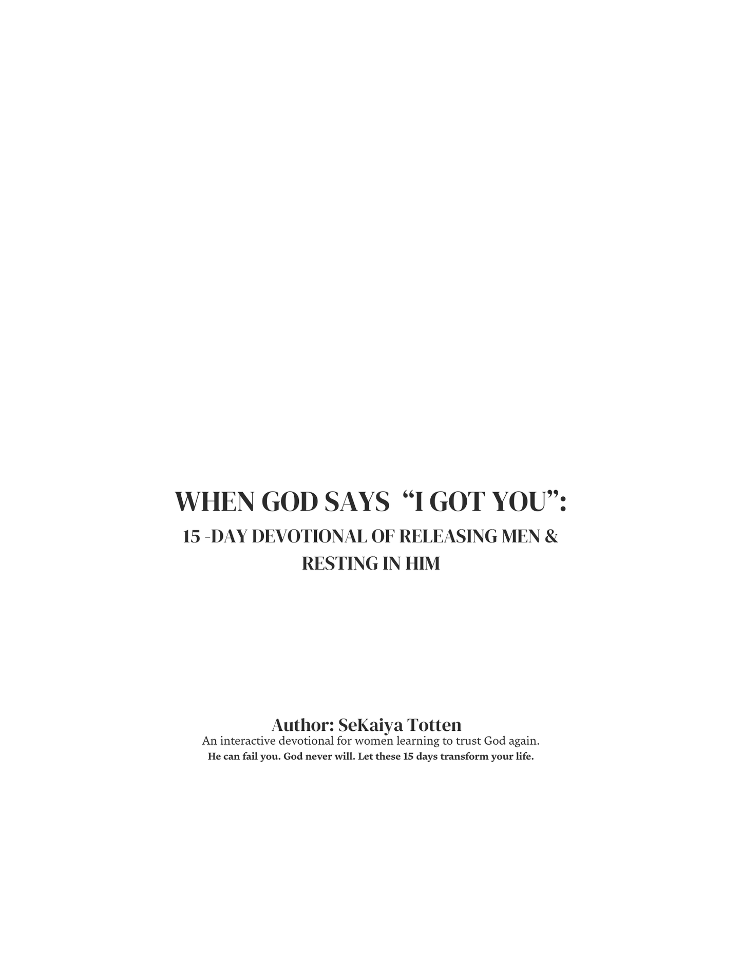 When God says "I Got You" 15-Day Devotional (Paperback)